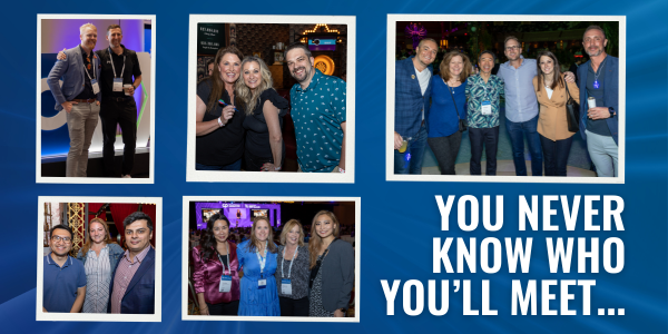 A blue banner with five photos of people smiling for the camera at Channel Partners networking events. White text below the photos says, "You never know who you'll meet..."