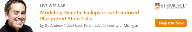 Register Now: Live Webinar by Dr. Andrew Tidball (Jack Parent Lab) on Modeling Genetic Epilepsies with iPS Cells