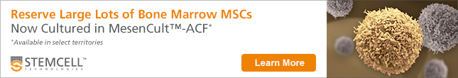Reserve Large Lots of Cryopreserved Bone Marrow MSCs Cultured in MesenCult™-ACF Media While You Test