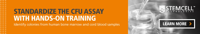 STEMCELL Technologies. Standardize the CFU Assay with Hands-On Training. Learn More.