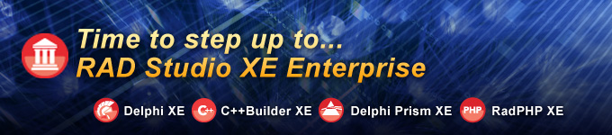 Time to step up to
RAD Studio XE Enterprise