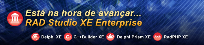 Está na hora de avançar para o RAD Studio XE Enterprise!