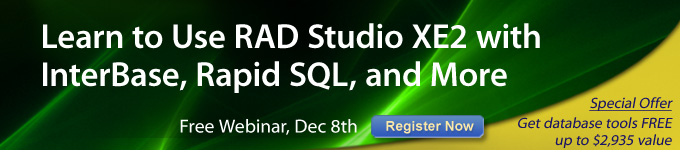 Learn to use RAD Studio XE2 with InterBase, Rapid SQL, and more