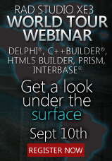 RAD Studio XE3 World Tour Webinar September 10th - Register Now