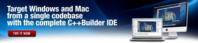 Target Windows and Mac from a single codebase with the complete C++Builder IDE - Try it now