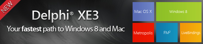 Delphi XE3 - Your fastest path to Windows 8 and Mac