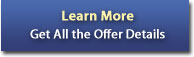 Learn More - Get all the Offer Details