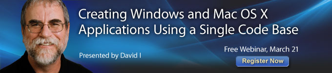 Free Webinar - Creating Windows and Mac OS X Applications Using a Single Code Base