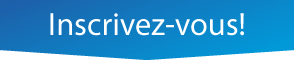 Inscrivez-vous!