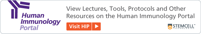 View Lectures, Tools, Protocols and Other Resources on the Human Immunology Portal