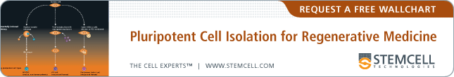Request a free wallchart from Nature and STEMCELL: Pluripotent Cell Isolation for Regenerative Medicine