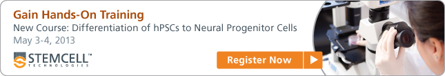 Gain Hands-On Training. New Course: Differentiation of hPSCs to Neural Progenitor Cells