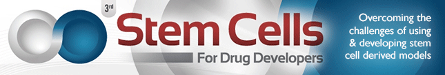 Stem Cells for Drug Developers | March 19-21, 2013 | Boston