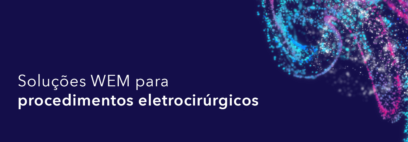 Solução WEM para procedimentos eletrocirúrgicos