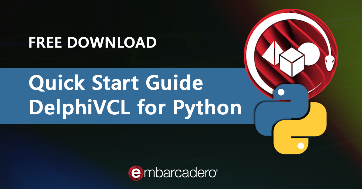 Download Quick Start Guide DelphiVCL Python