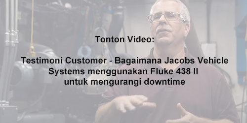 Customer Testimonial - How Jacobs Vehicle Systems uses the Fluke 438 II to reduce downtime