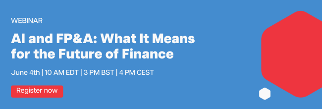 Webinar: AI and FP&A: What it Means for the Future of Finance.