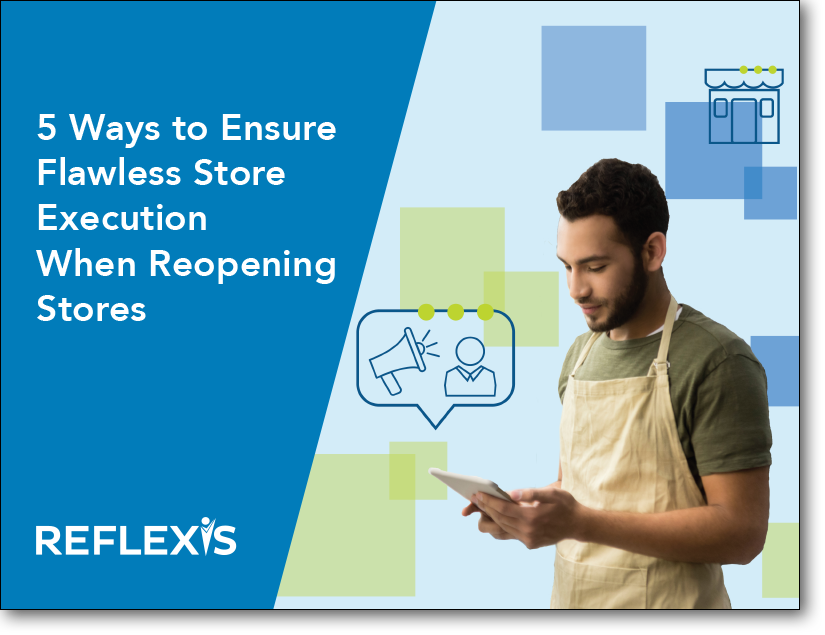 5 ways to ensure flawless execution when reopening stores