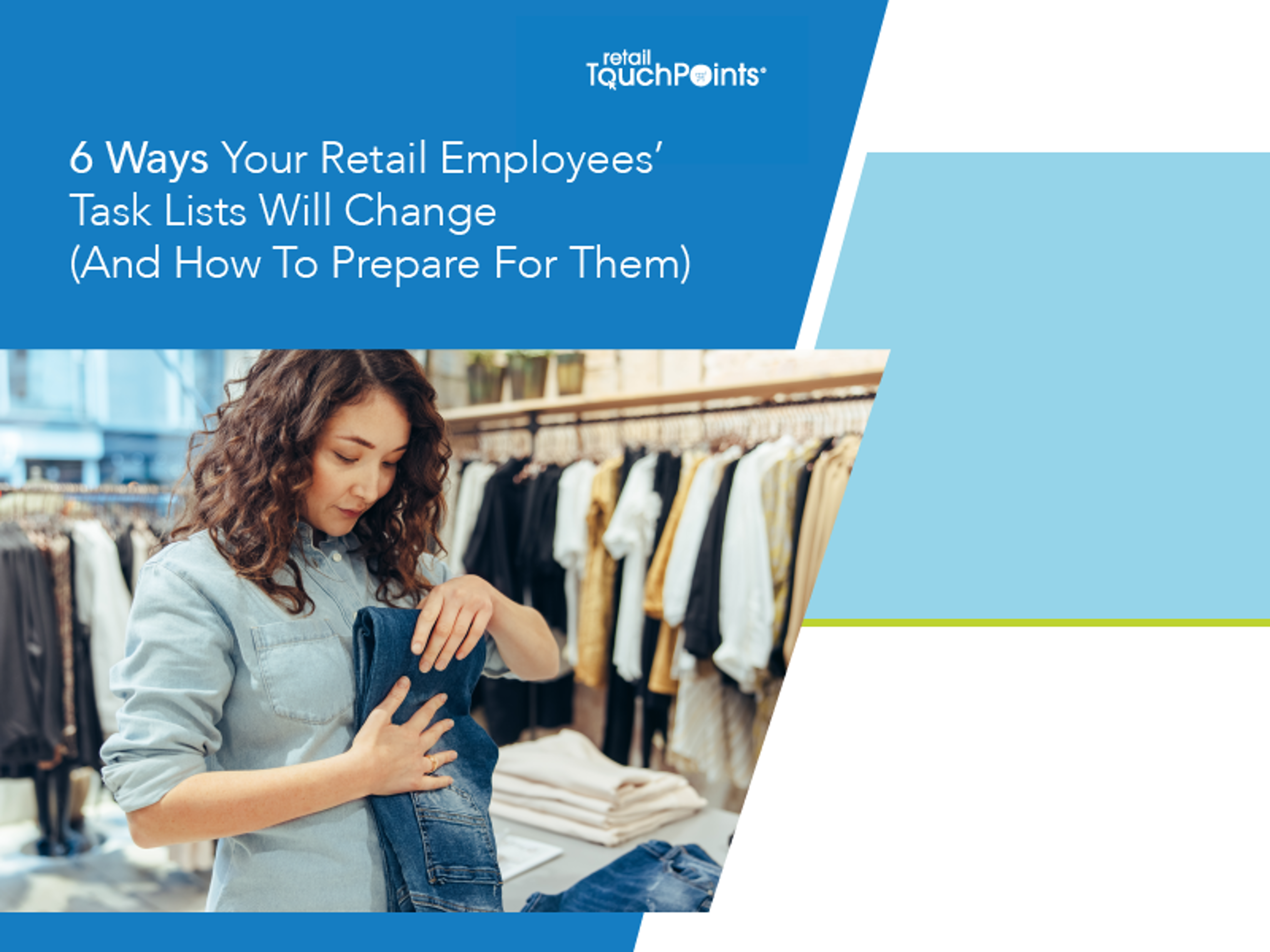 6 Ways your retail employees' task list will change