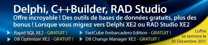 Des outils de bases de données gratuits, plus des bonus ! Lorsque vous migrez vers Delphi XE2 ou RAD Studio XE2 Des outils de bases de données gratuits, plus des bonus ! Lorsque vous migrez vers Delphi XE2 ou RAD Studio XE2